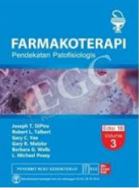 Farmakoterapi : pendekatan patofisiologi (Jilid 3)