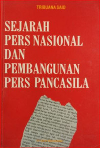 Sejarah pers nasional dan pembangunan pers pancasila