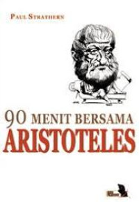 Sembilan puluh menit bersama aristoteles