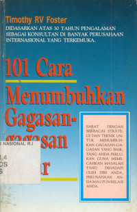 Seratus satu cara menumbuhkan gagasan-gagasan besar