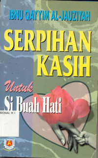 Serpihan kasih untuk si buah hati