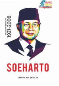 Soeharto : biografi singkat 1921-2008