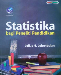 Statistika bagi peneliti pendidikan