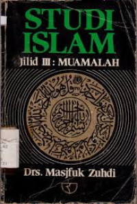 Studi islam : muamalah (Jilid 3)