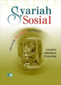 Syariah sosial : Menuju revolusi kultural
