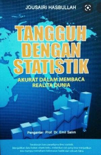 Tangguh dengan statistik dalam membaca realita dunia