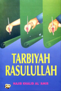 Tarbiyah rasulullah