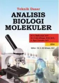 Teknik Dasar Analisis Biologi Molekuler