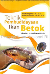 Teknik pembudidayaan ikan betok (Anabas Testudineus Bloch)