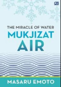 The Miracle water Mukjizat Air