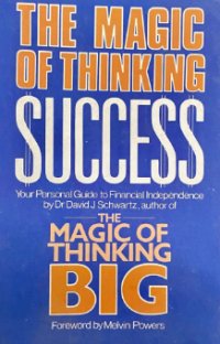 The Magic of Thinking Success