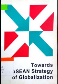 Towards an ASEAN strategy of Globalization