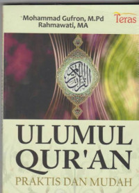Ulumul qur'an : praktis dan mudah