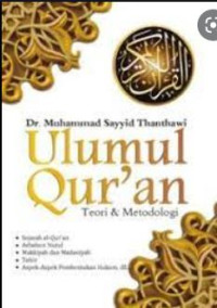 Ulumul qur'an : teori & metodologi