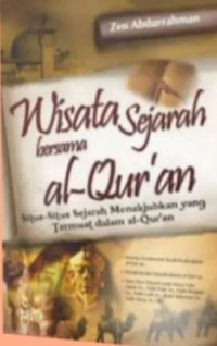 Wisata bersama Sejarah Al-qur'an