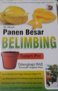 Panen besar belimbing : Dalam pot dilengkapi rab rancangan anggaran biaya