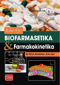 Buku Ajar Biofarmasetika & farmakokinetika