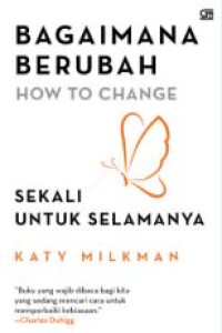 Bagaimana berubah sekali untuk selamanya