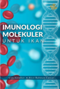 Imunologi molekuler : untuk ikan