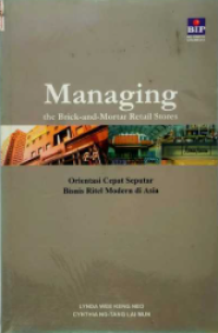 Managing the Brick and Mortar Retail Stores