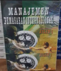 Manajemen pemasaran internasional (Jilid 1)