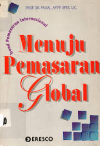 Menuju pemasaran global