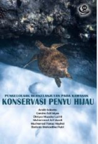 Pengelolaan berkelanjutan pada kawasan konservasi penyu hijau