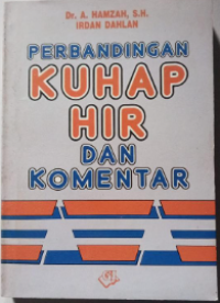 Perbandingan KUHAP HIR dan komentar