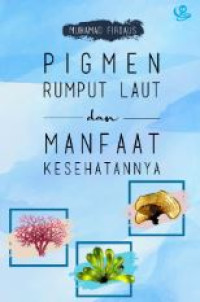 Pigmen rumput laut dan manfaat kesehatannya