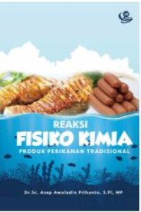 Reaksi fisiko kimia : produk perikanan tradisional