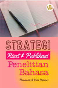 Strategi riset dan publikasi penelitian bahasa