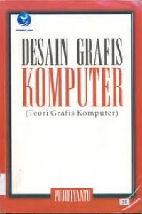 desain grafis komputer : teori grafis komputer