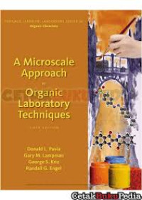 A microscale approach to organic laboratory techniques