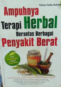 Ampuhnya terapi herbal berantas Berbagai penyakit berat