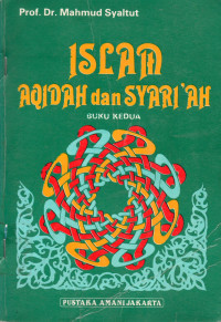 Islam aqidah dan syari'ah (Buku Kedua)