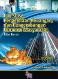 Investasi, pengelolaan keuangan, dan pengembangan ekonomi masyarakat