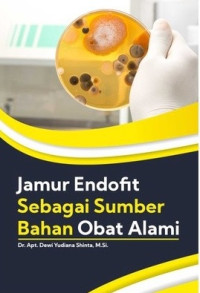 Jamur Endofit Sebagai Sumber Bahan Obat Alami