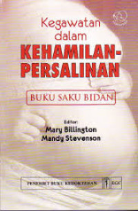 Kegawatan Dalam Kehamilan-Persalinan