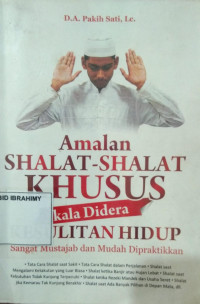Amalan Shalat Shalat Khusus Kala Didera Kesulitan Hidup