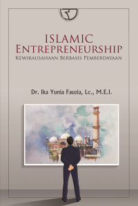 Islamic entrepreneurship : kewirausahaan berbasis pemberdayaan