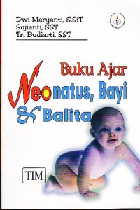 buku ajar Asuhan Neonatus, Bayi & Balita