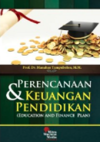 Perencanaan & keuangan pendidikan : education and finance plan