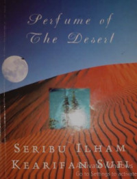 Perfume Of The Desert :Seribu ilham kearifan sufi