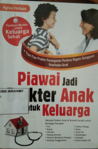 Piawai jadi dokter anak untuk keluarga