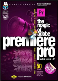The magic of adobe premire pro (Edisi revisi-2)