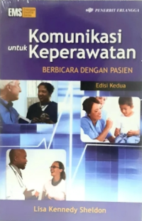 Komunikasi untuk Keperawatan : Berbicara dengan pasien
