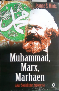 Muhammad , Marx Marhaen : akar sosialisme indonesia