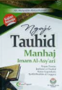 Ngaji tauhid : kupas tuntas juharat at-yauhid karya legendaris syeh ibrahim al-luqqani