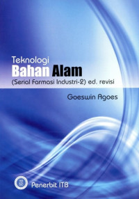 Teknologi Bahan Alam : (serial farmasi industri-2)