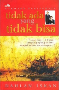 Tidak ada yang tidak bisa